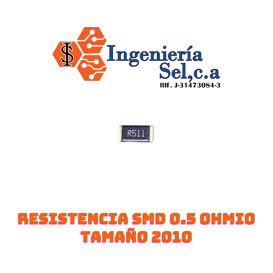 RESISTENCIA SMD 0.5 OHMIO TAMAÑO 2010