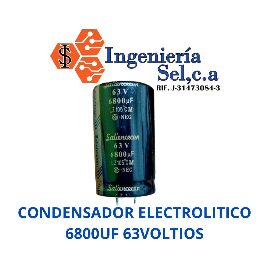 CONDENSADOR ELECTROLITICO 6800UF 63VOLTIOS